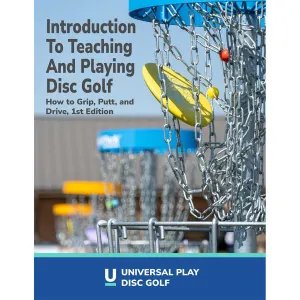 Intro to Teaching & Playing Disc Golf